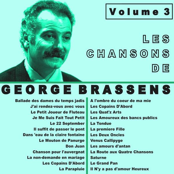 Album Les Chansons De Georges Brassens Vol 3 Georges Brassens Qobuz Download And Streaming In High Quality Album Les Chansons De Georges Brassens Vol 3 Georges Brassens Qobuz Download And Streaming In High Quality