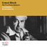 Kocian Quartet Ernest Bloch: The Two Piano Quintets