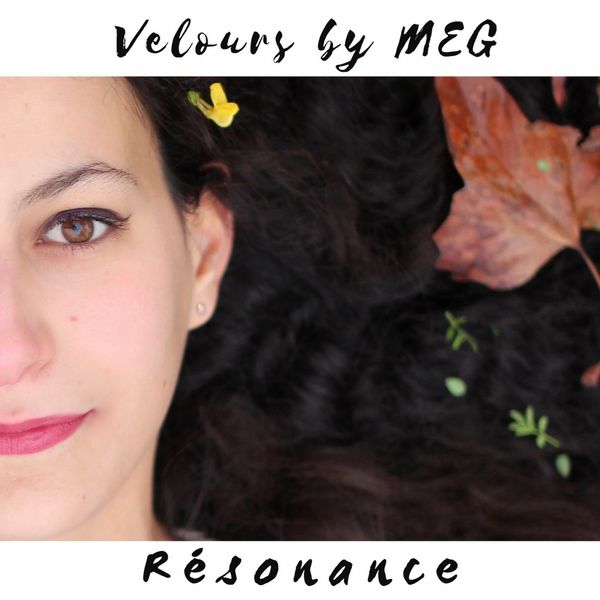 Velours by MEG - Résonance Velours by MEG - Résonance