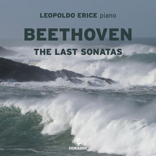 Leopoldo Erice|Beethoven: The Last Sonatas Leopoldo Erice|Beethoven: The Last Sonatas