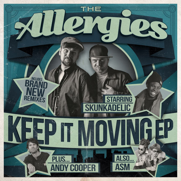The Allergies - Keep It Moving EP The Allergies - Keep It Moving EP