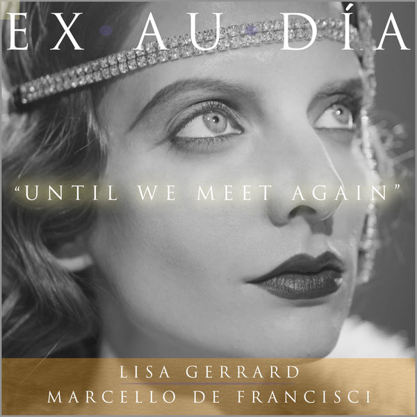 Until We Meet Again, Lisa Gerrard Qobuz