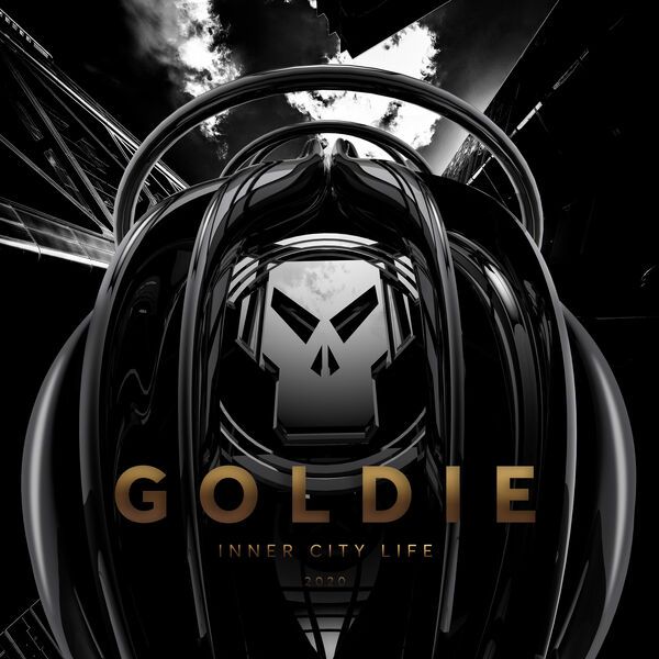 Goldie - Inner City Life (Timeless 25 Remaster) Goldie - Inner City Life (Timeless 25 Remaster)