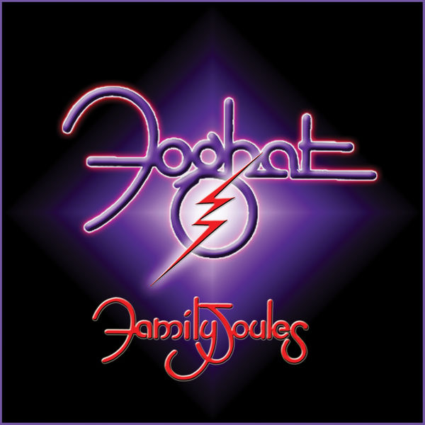 Foghat|Family Joules Foghat|Family Joules