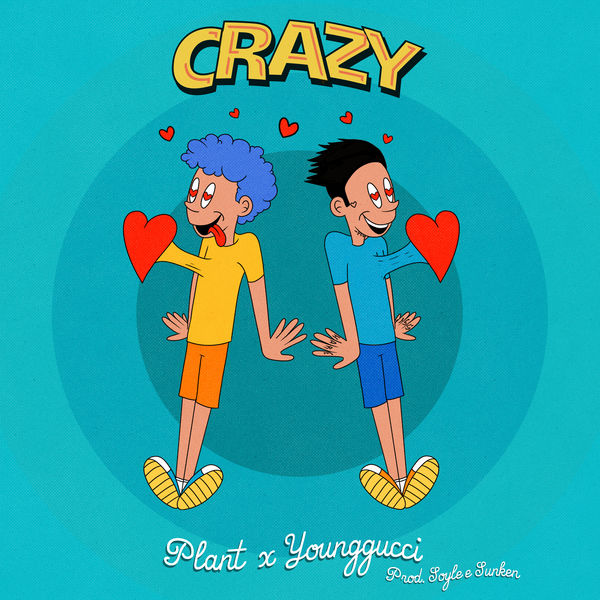 Plant|Crazy (feat. YOUNGGUCCI)