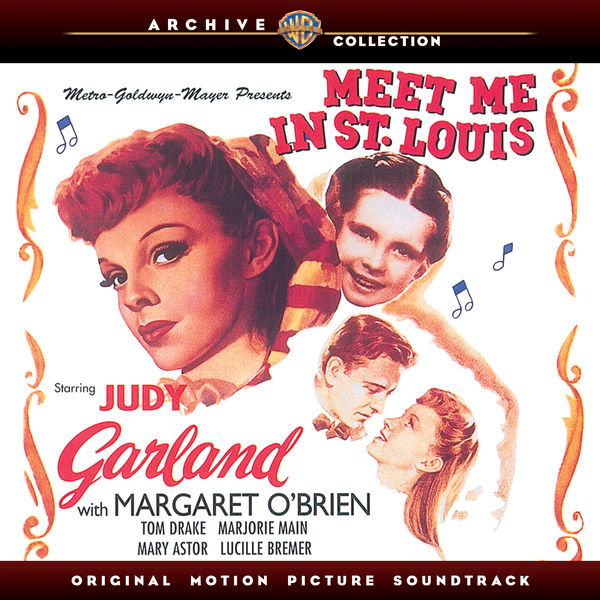 Various Artists - Meet Me In St. Louis (Original Motion Picture Soundtrack) Various Artists - Meet Me In St. Louis (Original Motion Picture Soundtrack)