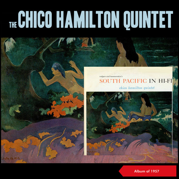 The Chico Hamilton Quintet - The Chico Hamilton Quintet The Chico Hamilton Quintet - The Chico Hamilton Quintet