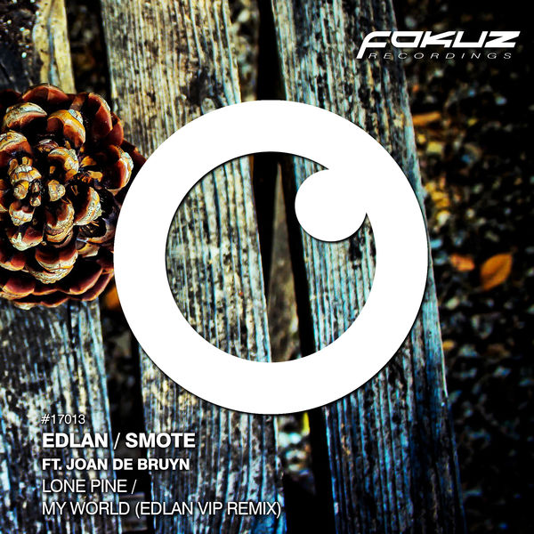 Edlan|Lone Pine Vocal Edit / My World Remix Edlan|Lone Pine Vocal Edit / My World Remix