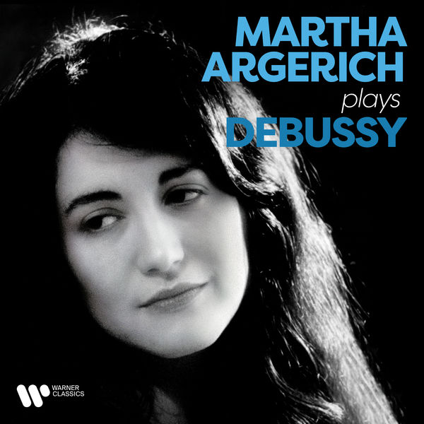 Martha Argerich|Martha Argerich Plays Debussy