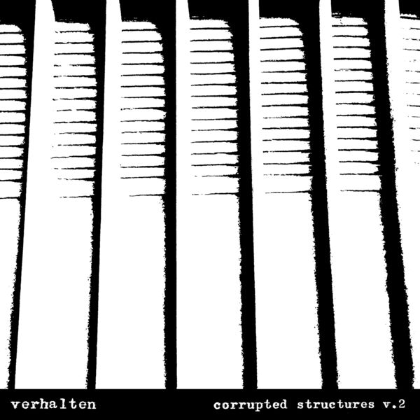 Verhalten|Corrupted Structures V.2