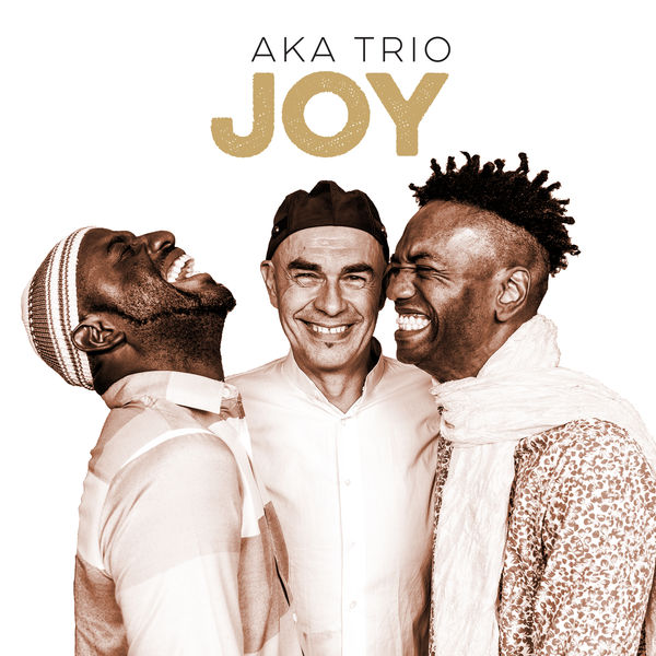 AKA Trio - JOY AKA Trio - JOY