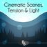 Deep Syncers Cinematic Scenes, Tension & Light