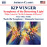 Nashville Symphony Kip Winger: Symphony of the Returning Light & Violin Concerto In the Language of Flowers