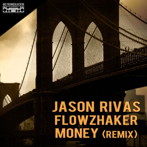 Jason Rivas, Flowzhaker|Money  (Remix)