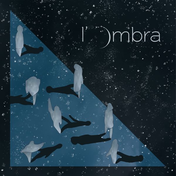 L'Ombra|L'Ombra L'Ombra|L'Ombra