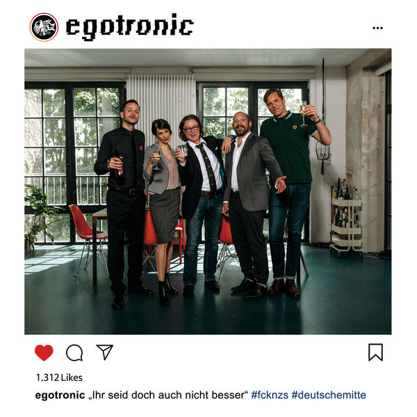 Egotronic - Ihr seid doch auch nicht besser Egotronic - Ihr seid doch auch nicht besser