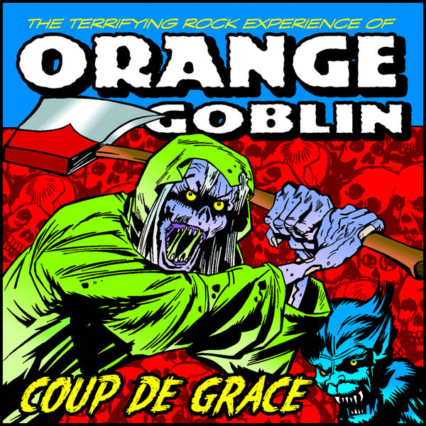 Orange Goblin|Coup De Grace Orange Goblin|Coup De Grace