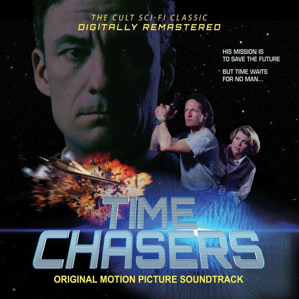 Alice Damon Kinzie - Time Chasers: Original Motion Picture Soundtrack Alice Damon Kinzie - Time Chasers: Original Motion Picture Soundtrack