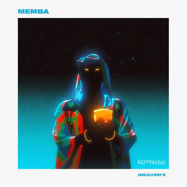 MEMBA - Inevitable MEMBA - Inevitable