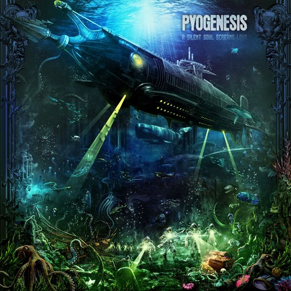 Pyogenesis|A Silent Soul Screams Loud Pyogenesis|A Silent Soul Screams Loud