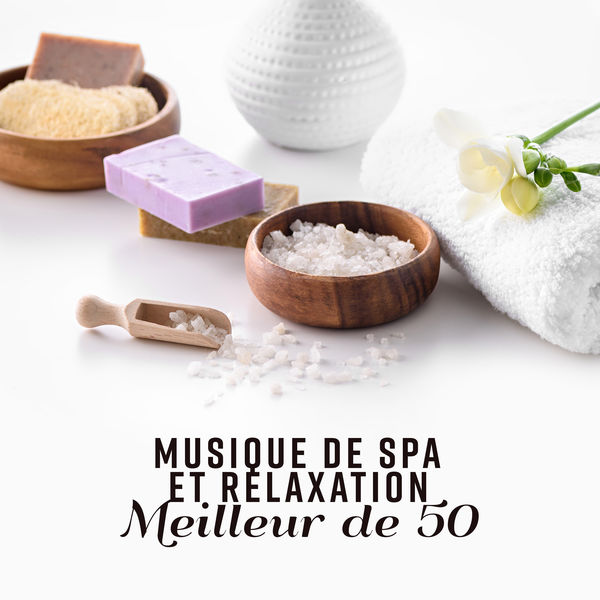 Spa Musique Collection - Musique de spa et relaxation Spa Musique Collection - Musique de spa et relaxation