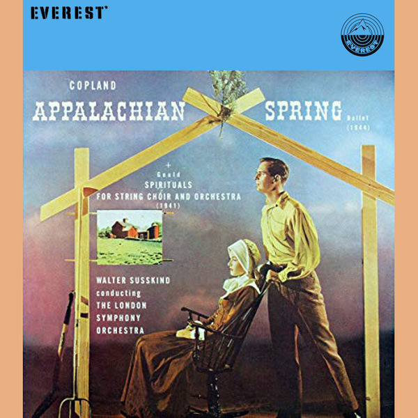 Aaron Copland|Copland: Appalachian Spring / Gould: Spirituals for String Choir and Orchestra