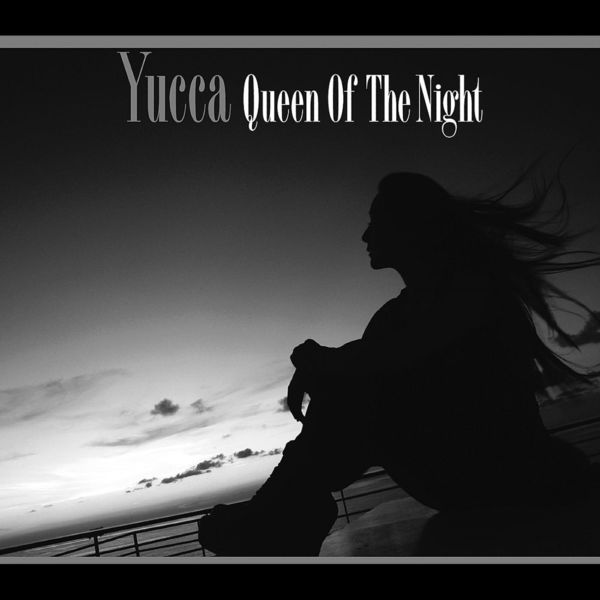 Yucca - Queen Of The Night Yucca - Queen Of The Night