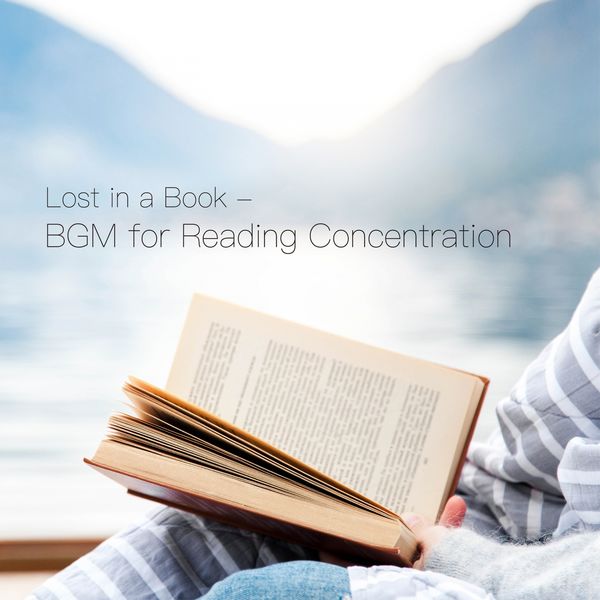 Eximo Blue - Lost in a Book - BGM for Reading Concentration Eximo Blue - Lost in a Book - BGM for Reading Concentration