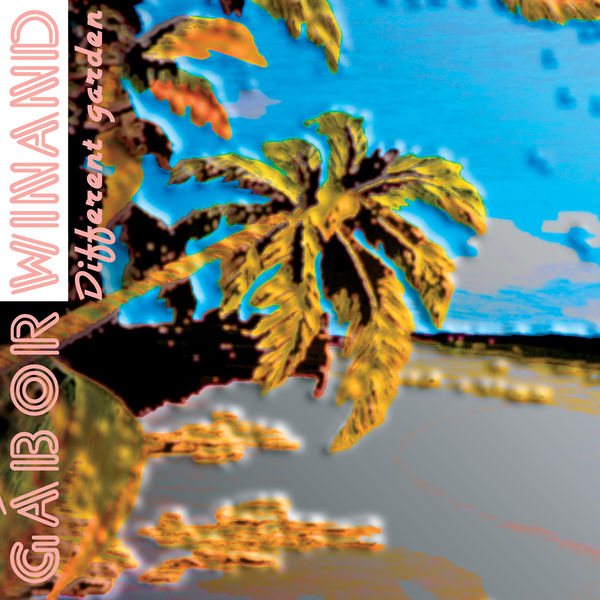 Gabor Winand|Different Garden Gabor Winand|Different Garden