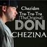 Don Chezina Tra Tra Tra