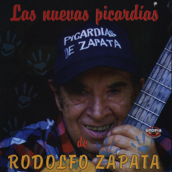 Rodolfo Zapata - La Nuevas Picardías Rodolfo Zapata - La Nuevas Picardías