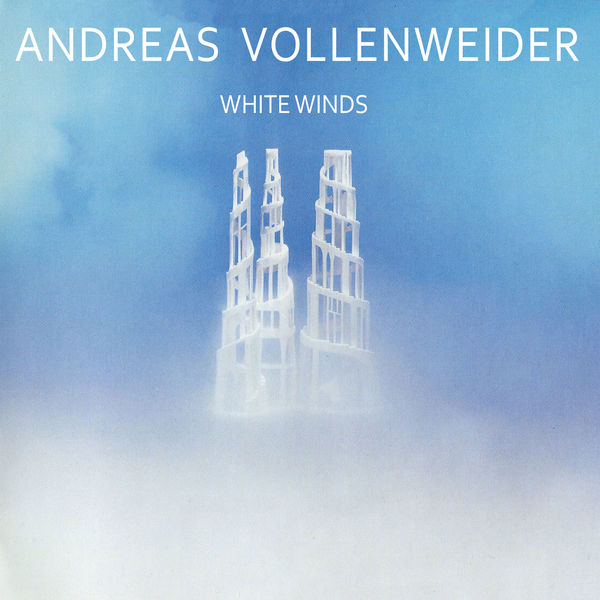 Andreas Vollenweider|White Winds (Seeker's Journey) Andreas Vollenweider|White Winds (Seeker's Journey)
