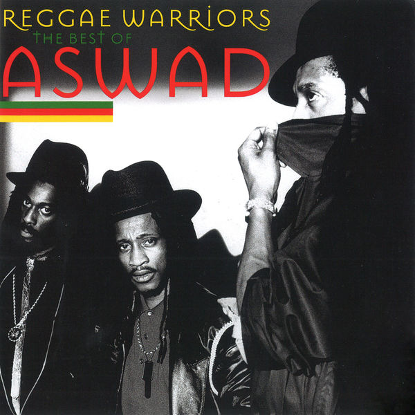 Aswad - Reggae Warriors: The Best of Aswad Aswad - Reggae Warriors: The Best of Aswad