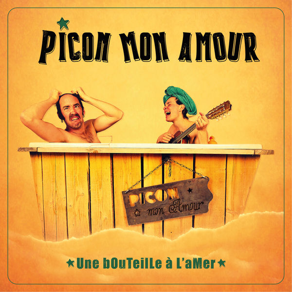Picon Mon Amour|Une bouteille à l'amer Picon Mon Amour|Une bouteille à l'amer