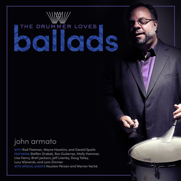 John Armato|The Drummer Loves Ballads John Armato|The Drummer Loves Ballads