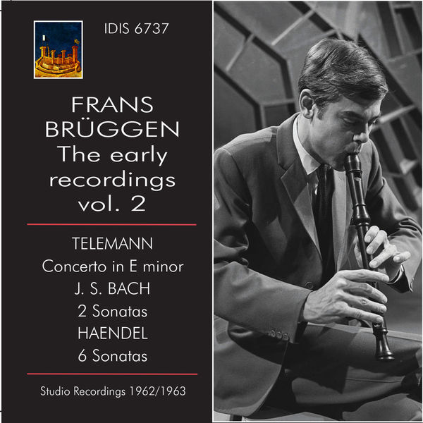 Frans Brüggen - The Early Recordings, Vol. 2 Frans Brüggen - The Early Recordings, Vol. 2