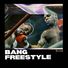 Iceeh Bang (freestyle)