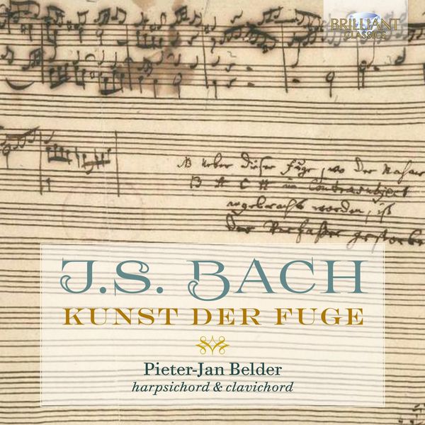 Pieter-Jan Belder|Bach : Kunst der Fuge