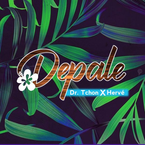 Dr. Tchon, Hervé - Dépalé (Saint Valentin version) Dr. Tchon, Hervé - Dépalé (Saint Valentin version)