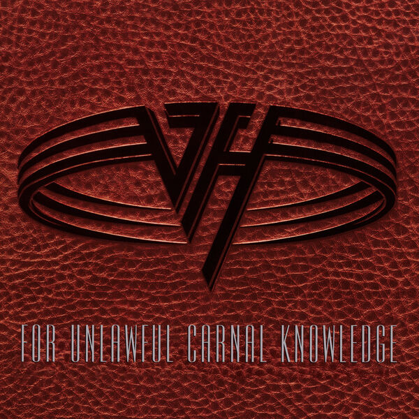 Van Halen|For Unlawful Carnal Knowledge (Expanded Edition) Van Halen|For Unlawful Carnal Knowledge (Expanded Edition)