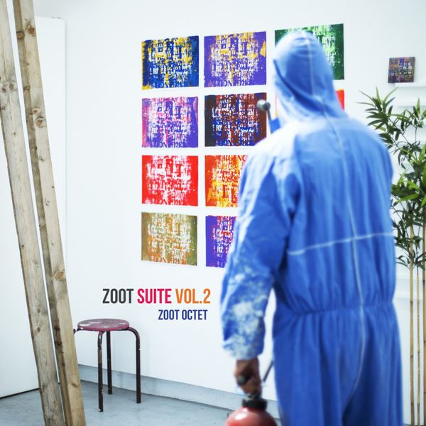 Zoot Octet - Zoot Suite, Vol. 2 Zoot Octet - Zoot Suite, Vol. 2