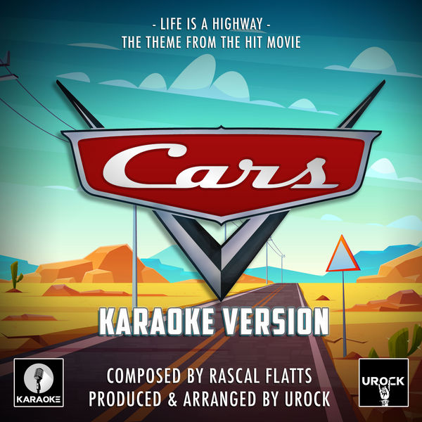 Urock Karaoke|Life Is A Highway (From "Cars")  (Karaoke Version)