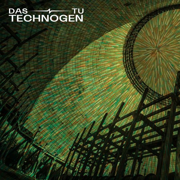 Das Tu|Technogen