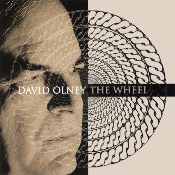 David Olney|The Wheel