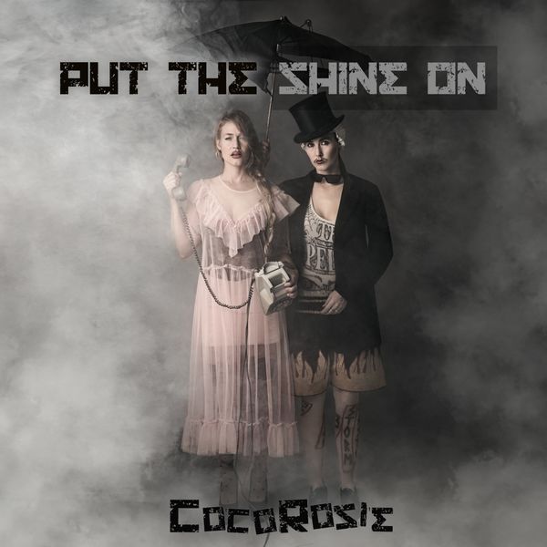 CocoRosie - Put the Shine On CocoRosie - Put the Shine On