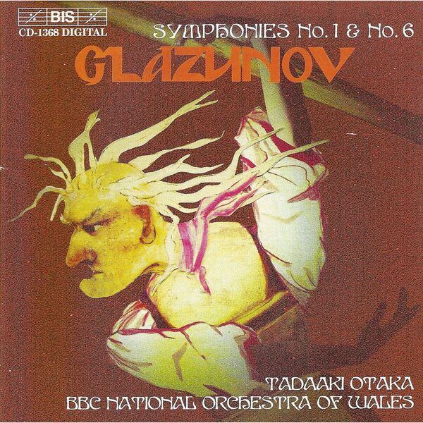 Glazunov Symphony No. 1 in E Major, Op. 5 / Symphony No. 6 in C Minor