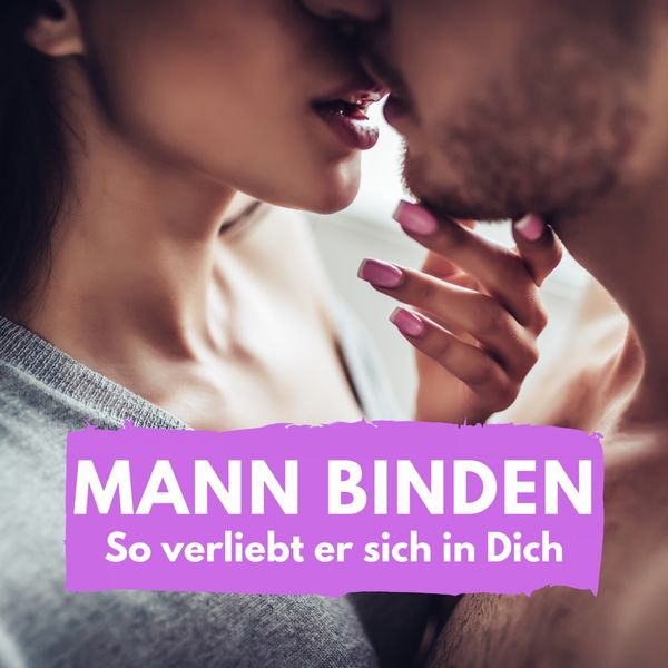 Florian Höper - Mann binden (So verliebt er sich in Dich) Florian Höper - Mann binden (So verliebt er sich in Dich)