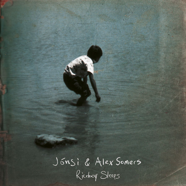 Jónsi - Riceboy Sleeps (2019 Remaster) Jónsi - Riceboy Sleeps (2019 Remaster)