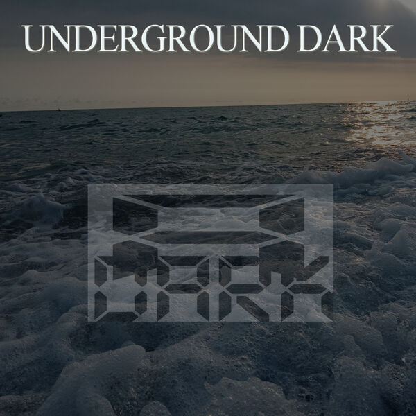 UNDERGROUND DARK, Various Artists - Qobuz