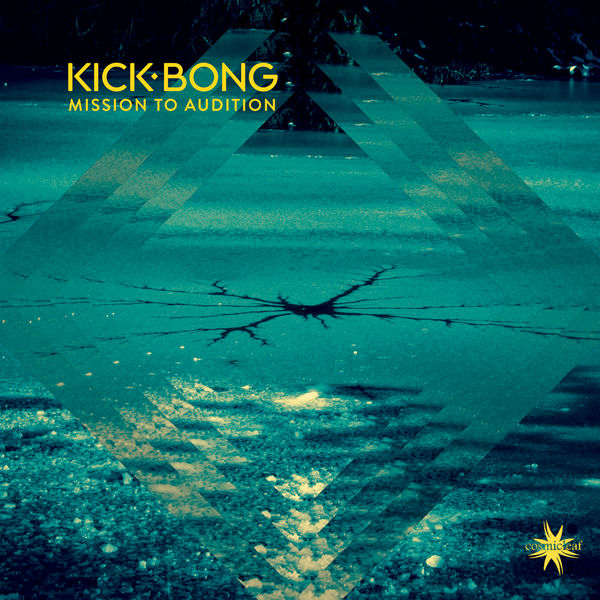 Kick Bong - Mission to Audition Kick Bong - Mission to Audition
